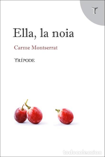 books: ELLA LA NOIA - MONTSERRAT GOMIS, CARME