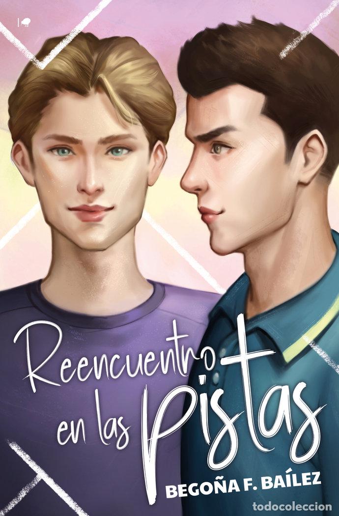 books: REENCUENTRO EN LAS PISTAS - F BAILEZ, BEGO&Ntilde;A