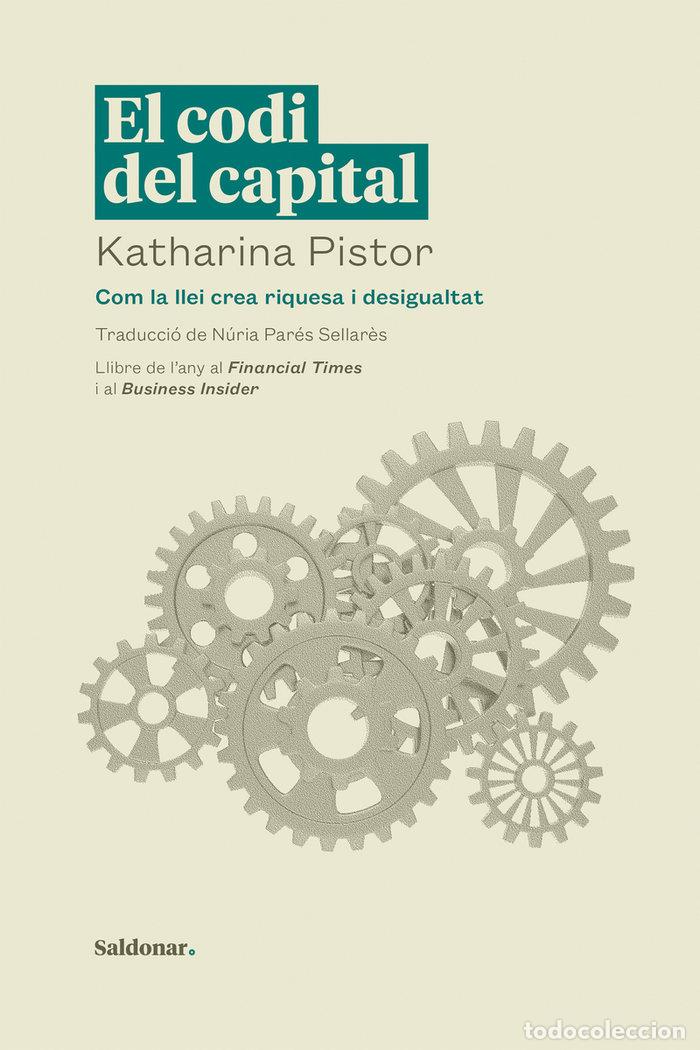 books: CODI DEL CAPITAL,EL - PISTOR, KATHARINA