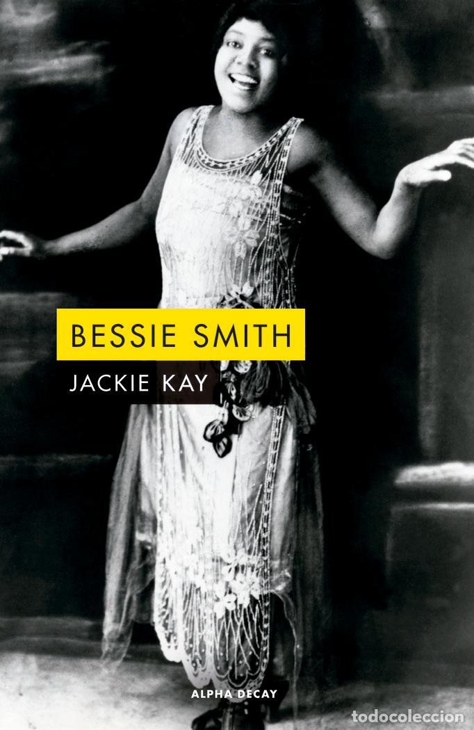 Livres: BESSIE SMITH - KAY, JACKIE