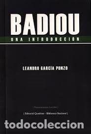 Livres: BADIOU UNA INTRODUCCION - GARCIA PONZO, LEANDRO