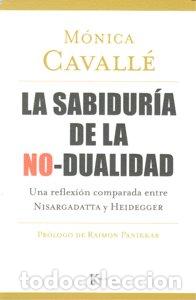 Livros: SABIDURIA DE LA NO-DUALIDAD,LA - CAVALLE, MONICA