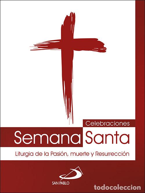books: CELEBRACIONES SEMANA SANTA - EQUIPO SAN PABLO