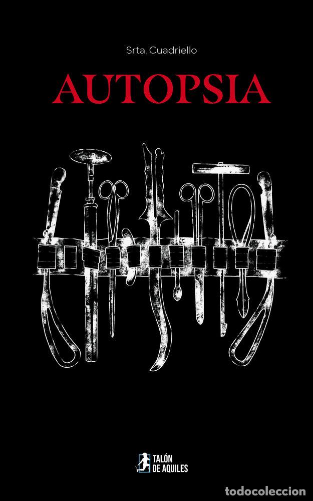 Libros: AUTOPSIA - SRTA CUADRIELLO