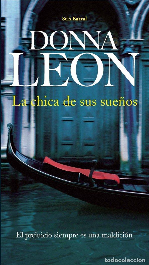Libros: CHICA DE SUS SUE&Ntilde;OS, LA - LEON, DONNA
