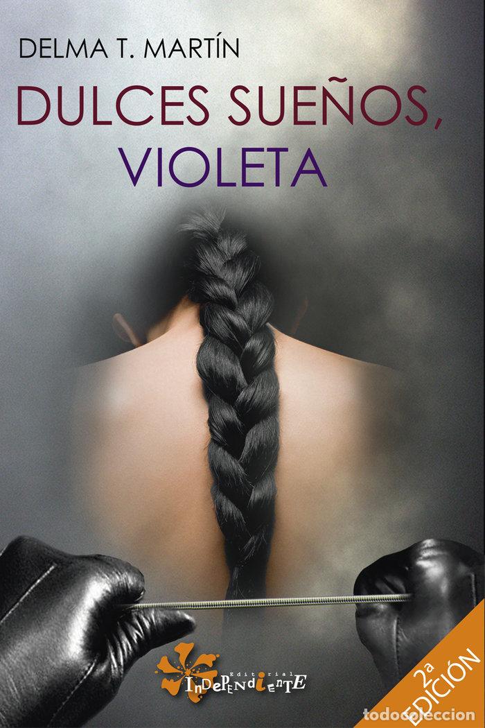 Livres: DULCES SUE&Ntilde;OS VIOLETA - T MARTIN, DELMA