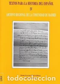 books: TEXTOS PARA LA HISTORIA DEL ESPA&Ntilde;OL IV - SANCHEZ-PRIETO BORJA, PEDRO