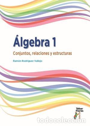 books: ALGEBRA 1 - RODRIGUEZ VALLEJO, RAMON