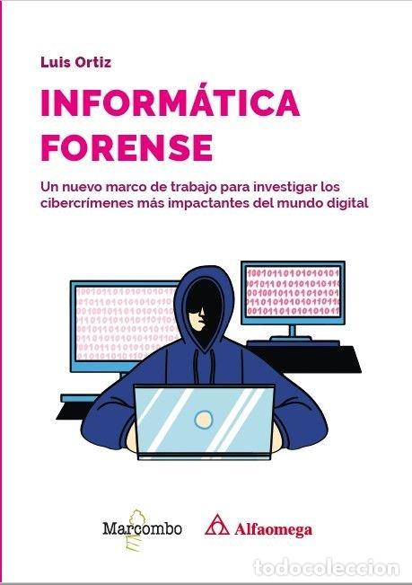 books: INFORMATICA FORENSE - ORTIZ, LUIS