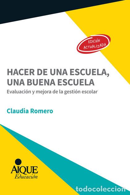 books: HACER DE UNA ESCUELA UNA BUENA ESCUELA - AA.VV