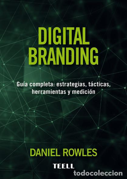 Libri: DIGITAL BRANDING - ROWLES, DANIEL