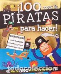 Libri: 100 COSAS DE PIRATAS PARA HACER - AA.VV