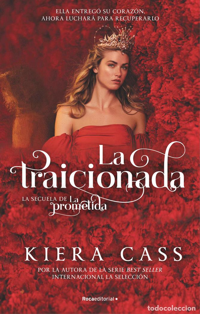 Livros: LA TRAICIONADA - CASS, KIERA