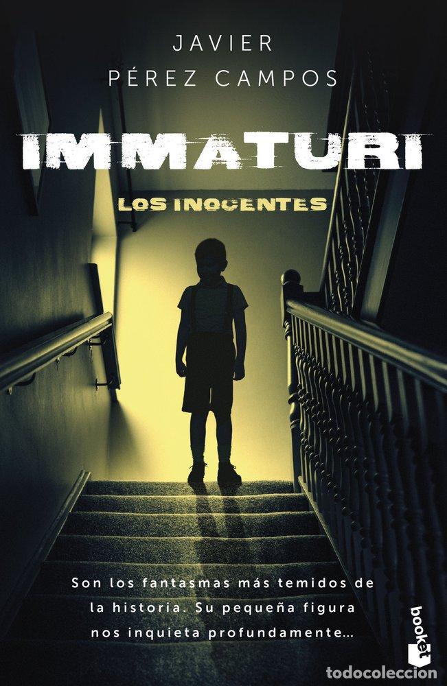 Libri: IMMATURI - PEREZ CAMPOS, JAVIER