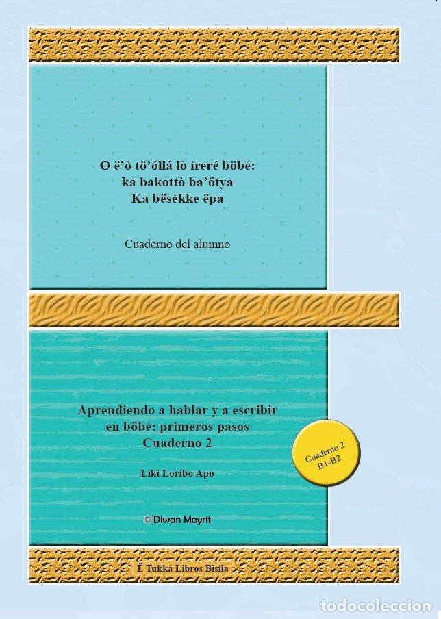 B&uuml;cher: BUBI BOBE PRIMEROS PASOS CUADERNO 2 ALUMNO - LORIBO APO, LIKI