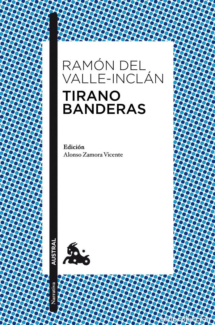 Livres: TIRANO BANDERAS - VALLE INCLAN, RAMON