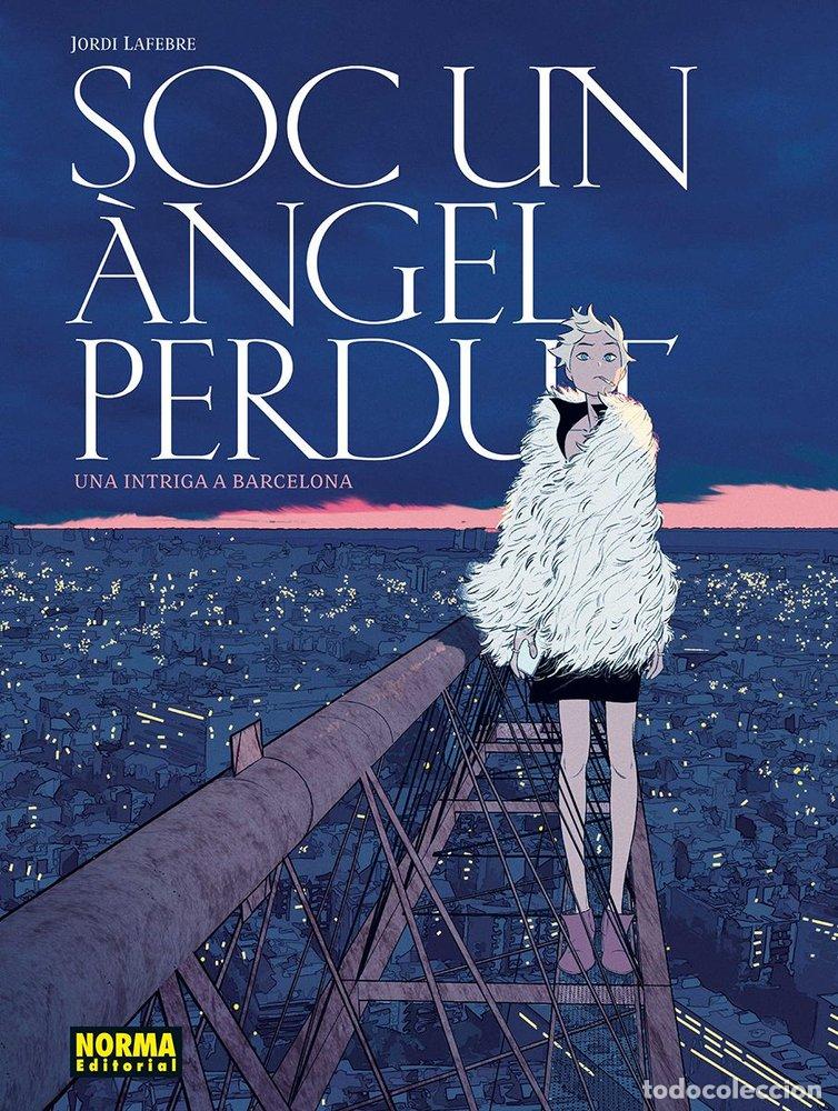 books: SOC UN ANGEL PERDUT - LAFEBRE, JORDI