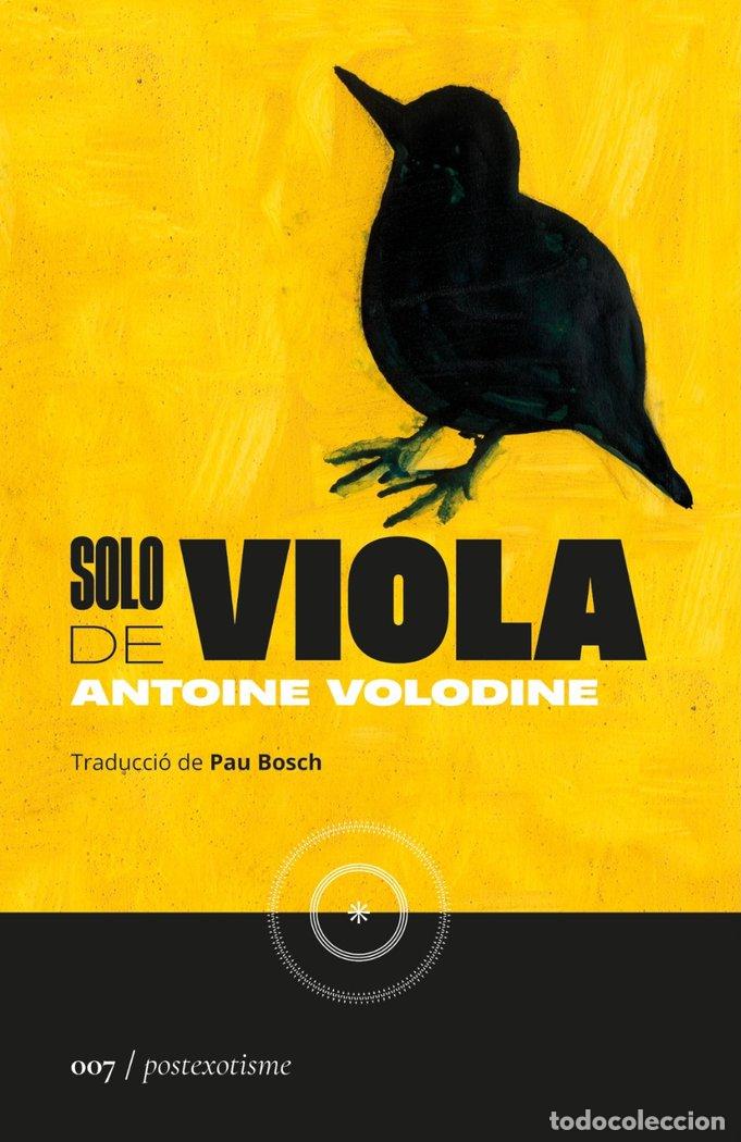 Libri: SOLO DE VIOLA - VOLODINE, ANTOINE