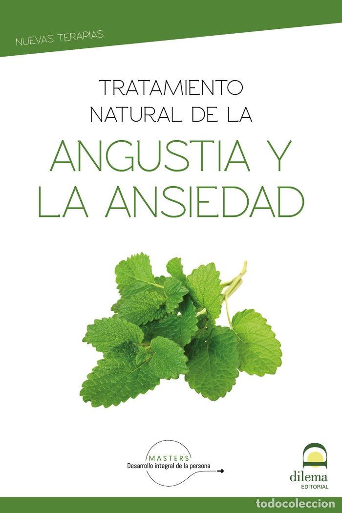 books: TRATAMIENTO NATURAL DE LA ANGUSTIA Y LA ANSIEDAD - DESARROLLO INTEGRAL DE LA PERSONA, MASTER