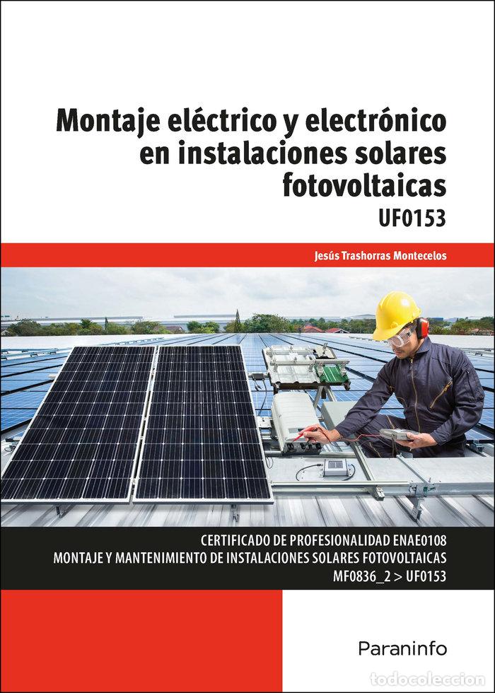 Libros: UF0153 MONTAJE ELECTRICO Y ELECTRONICO EN ISF - TRASHORRAS MONTECELOS, JESUS