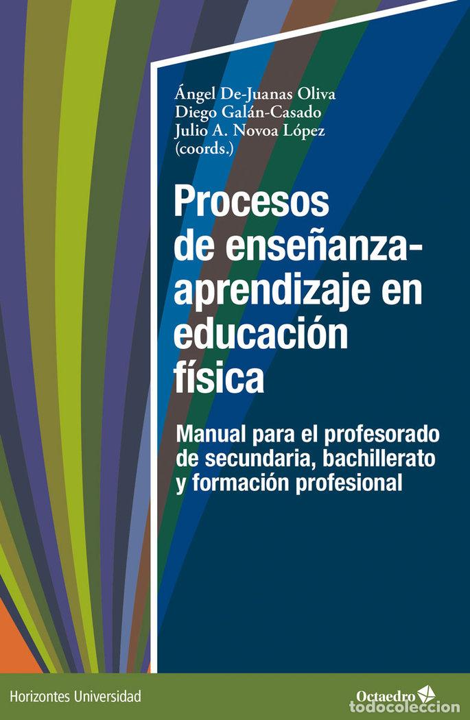 Libros: PROCESOS DE ENSE&Ntilde;ANZA Y APRENDIZAJE EN EDUCACION FISICA - DE-JUANAS OLIVA, ANGEL