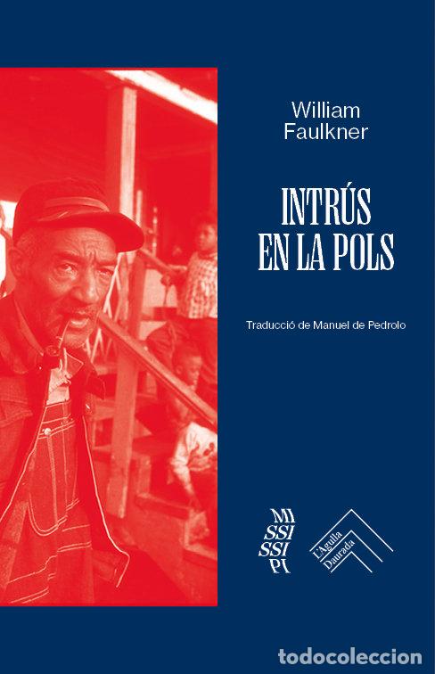 B&uuml;cher: INTRUS EN LA POLS - FAULKNER, WILLIAM