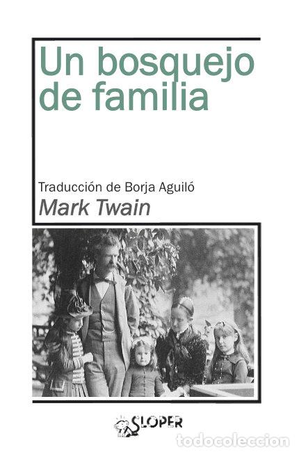 Livres: UN BOSQUEJO DE FAMILIA - TWAIN, MARK