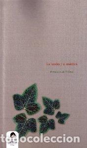 Livres: HIEDRA Y EL MARMOL,LA - DE VILLENA, FERNANDO