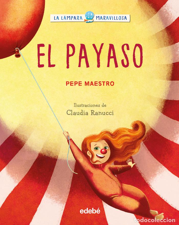 Libros: LA LAMPARA MARAVILLOSA EL PAYASO - .