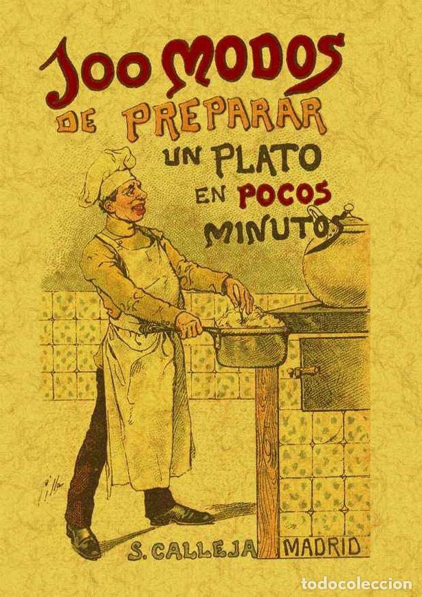 Livros: 100 MODOS PARA PREPARAR UN PLATO EN POCOS MINUTOS - MADEMOISELLE ROSE