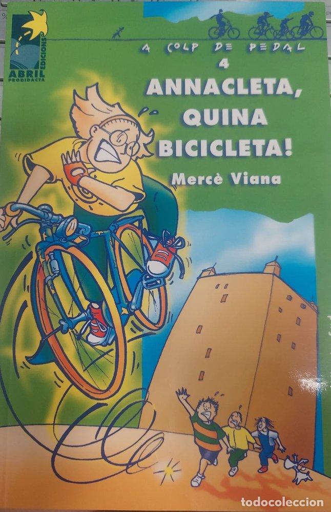 Livros: ANNACLETA QUINA BICICLETA - VIANA, MERCE