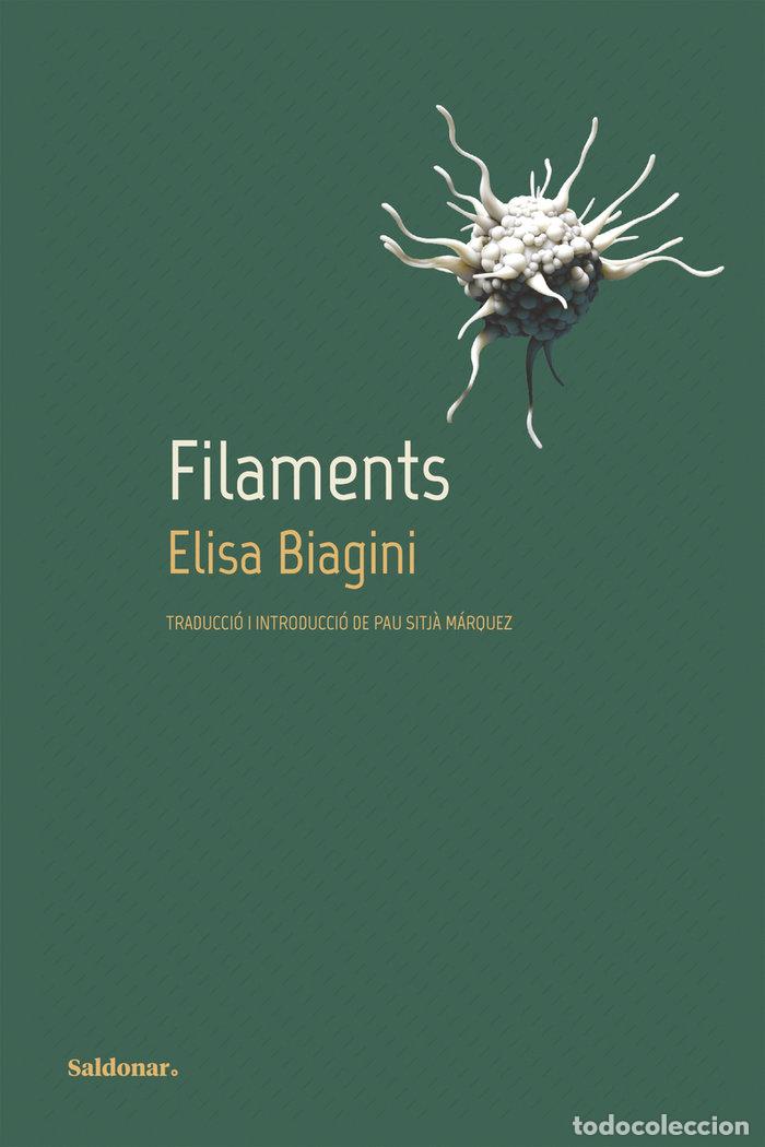 Livres: FILAMENTS - BIAGINI, ELISA