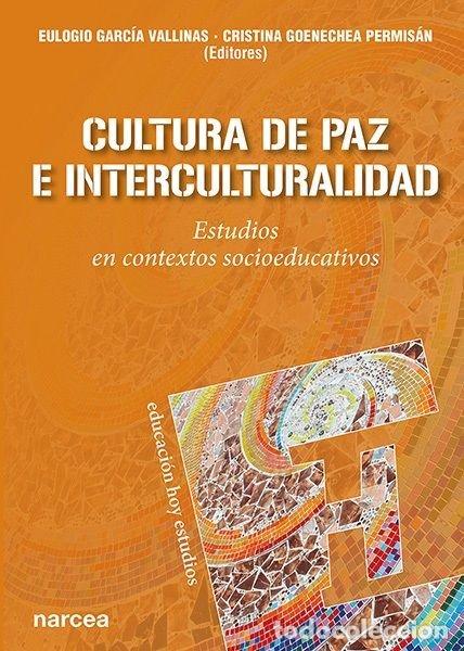Livres: CULTURA DE PAZ E INTERCULTURALIDAD - GARCIA VALLINAS, EULOGIO