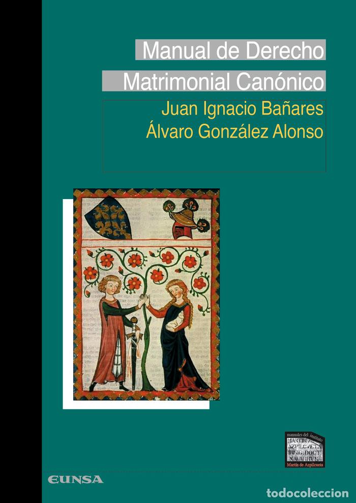 Livros: MANUAL DE DERECHO MATRIMONIAL CANONICO - BA&Ntilde;ARES PARERA, JUAN IGNACIO