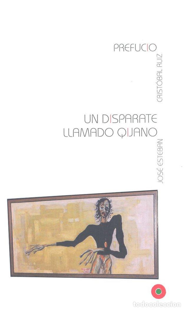 Livres: UN DISPARATE LLAMADO QIJANO - ESTEBAN, JOSE