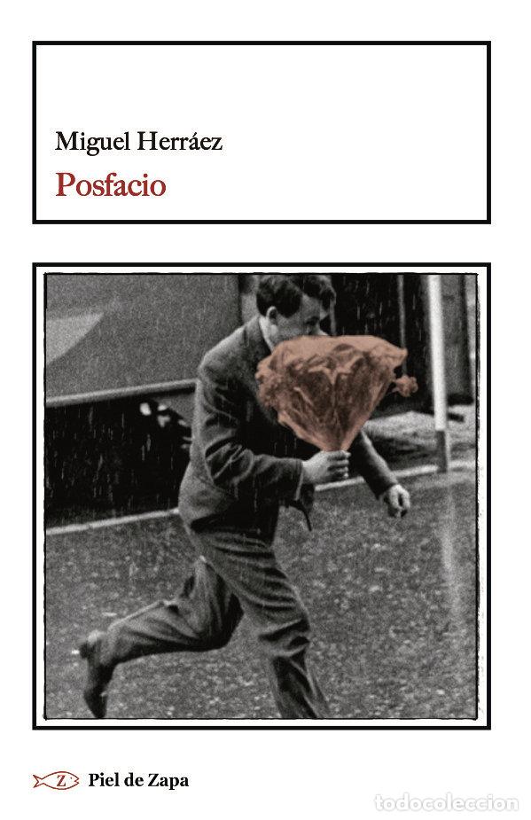 Livres: POSFACIO - MIGUEL HERRAEZ