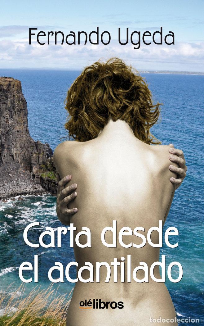 Livros: CARTA DESDE EL ACANTILADO - UGEDA CALABUIG, FERNANDO
