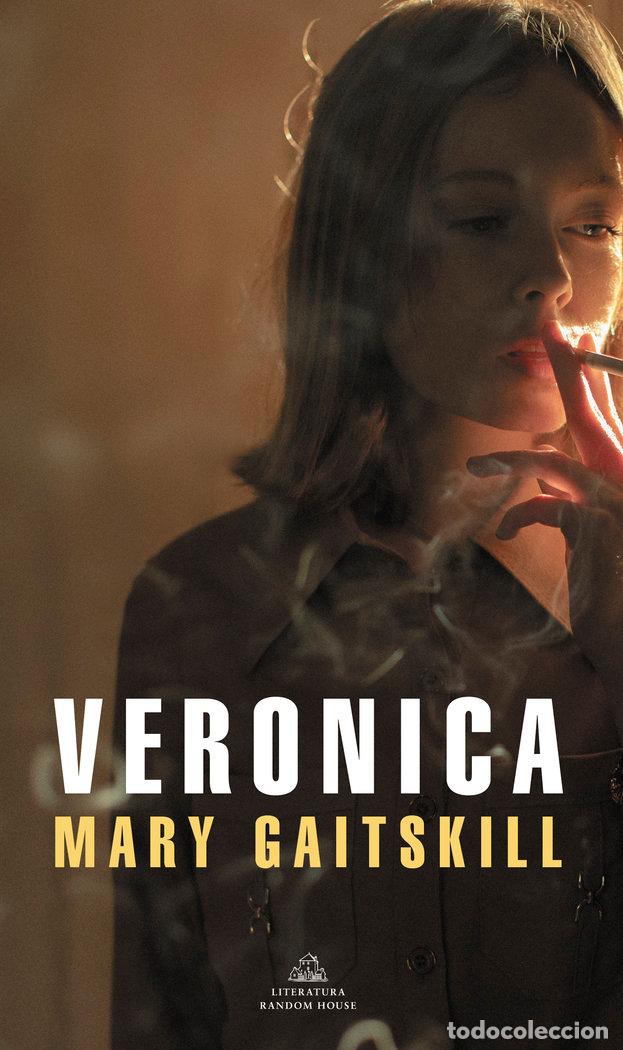 Libros: VERONICA LM - GAITSKILL, MARY