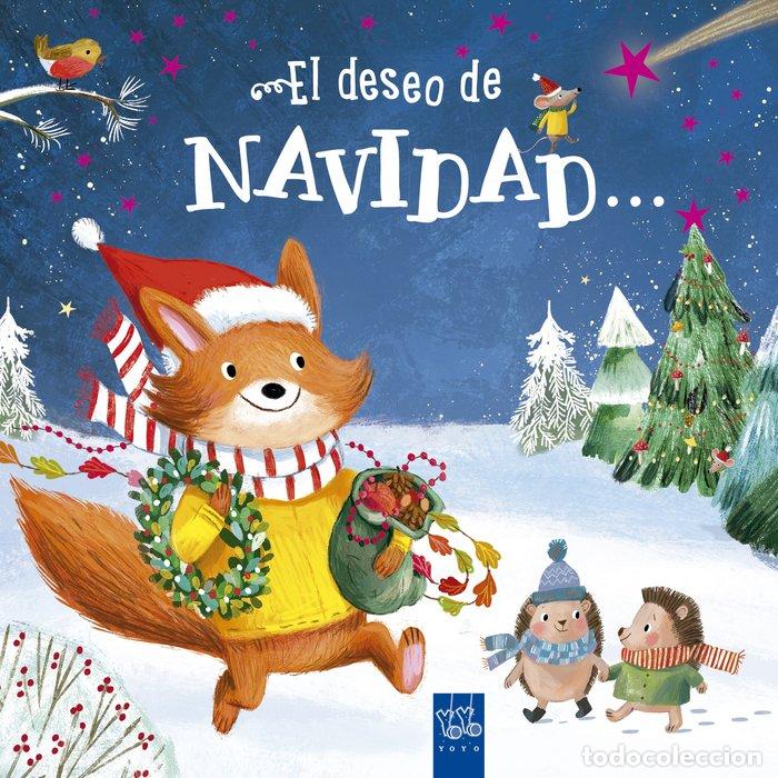 Libri: EL DESEO DE NAVIDAD ES CELEBRARLO CON MIS AMIGOS - YOYO