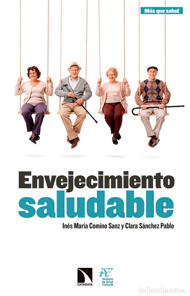 Libri: ENVEJECIMIENTO SALUDABLE - COMINO SANZ, INES MARIA