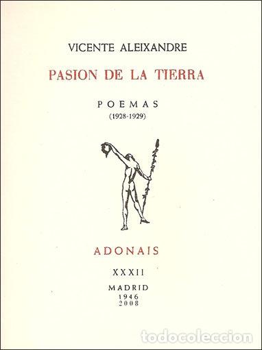 Libros: PASION DE LA TIERRA - ALEIXANDRE, VICENTE