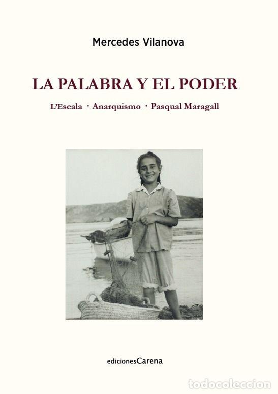 Libros: PALABRA Y EL PODER,LA - VILANOVA RIBAS, MERCEDES