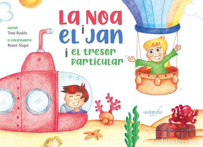 Libros: LA NOA I EL JAN I EL TRESOR PARTICULAR - RODES, TONI