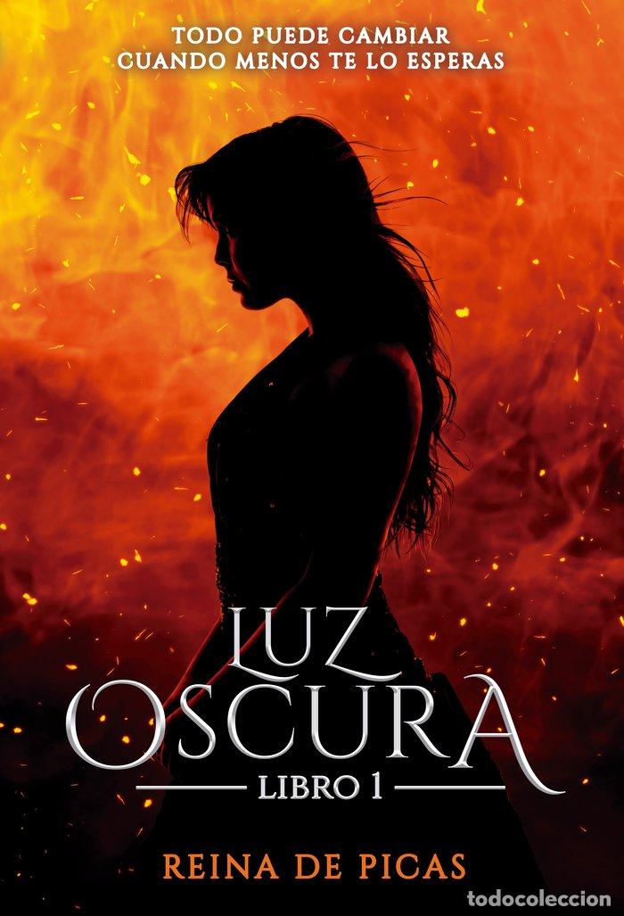 Libros: LUZ OSCURA - DE PICAS, LA REINA
