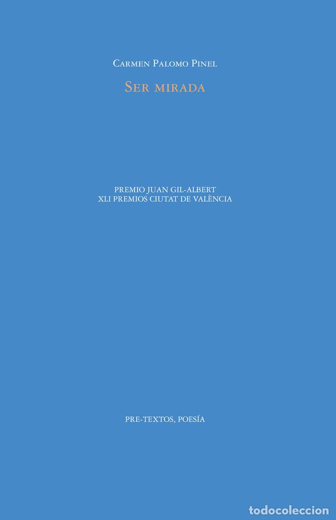 Libros: SER MIRADA - PALOMO PINEL, CARMEN