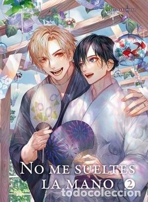 Libros: NO ME SUELTES DE LA MANO 2 - SAKIMOTO, SAKI