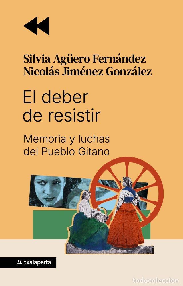 Libros: EL DEBER DE RESISTIR MEMORIA - AGUERO FERNANDEZ, SILVIA
