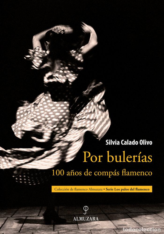 Libros: POR BULERIAS - CALADO OLIVO, SILVIA