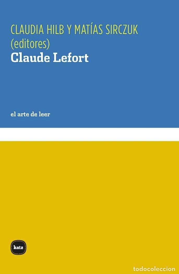 Libros: CLAUDE LEFORT - HILB