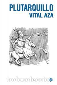 Libros: PLUTARQUILLO - AZA, VITAL
